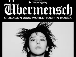 Tiket konser solo G-DRAGON dibuka H-1…Coupang Play merilis panduan tiket awal