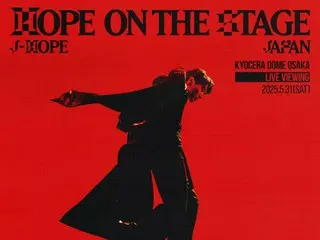 Pertunjukan tur dunia pertama J-HOPE (BTS) "j-hope Tour 'HOPE ON THE STAGE'" di Kyocera Dome Osaka pada tanggal 31 Mei akan disiarkan langsung di bioskop-bioskop di seluruh Jepang.
 Siaran dikonfirmasi!