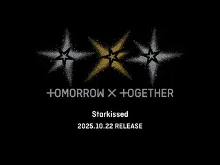 TOMORROW X TOGETHER akan merilis album Jepang ke-3 "Starkissed" pada 22 Oktober... Comeback pertama dalam 2 tahun
