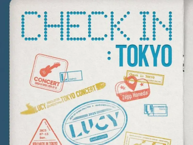 LUCY akan mengadakan konser solo di Jepang pada tanggal 13...memprediksi penampilan yang energik